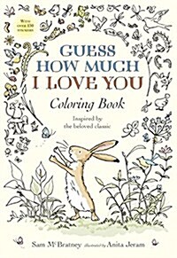 Guess How Much I Love You Coloring Book (Paperback, CLR, CSM)