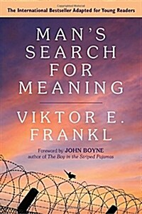 Mans Search for Meaning: Young Adult Edition: Young Adult Edition (Paperback)