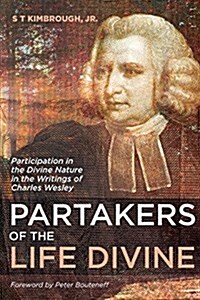 Partakers of the Life Divine (Paperback)