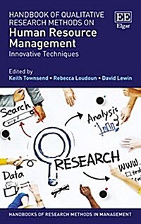 Handbook of Qualitative Research Methods on Human Resource Management : Innovative Techniques (Hardcover)