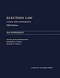 Election Law 2016 (Paperback, 5th, Supplement)