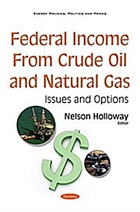 Federal Income from Crude Oil and Natural Gas (Paperback)