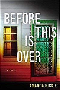 Before This Is over (Hardcover)