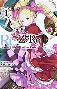 RE: Zero, Volume 3: Starting Life in Another World (Paperback)