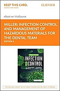 Infection Control and Management of Hazardous Materials for the Dental Team - Elsevier Ebook on Vitalsource Retail Access Card (Pass Code, 6th)