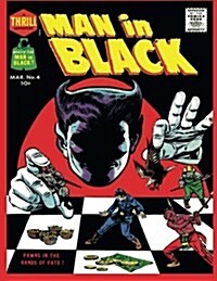 Man in Black # 4 (Paperback)