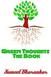 Green Thoughts (Paperback)