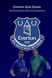 Everton Quiz Quota (Paperback)