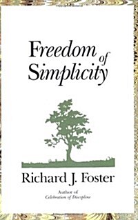 Freedom of Simplicity (Paperback)