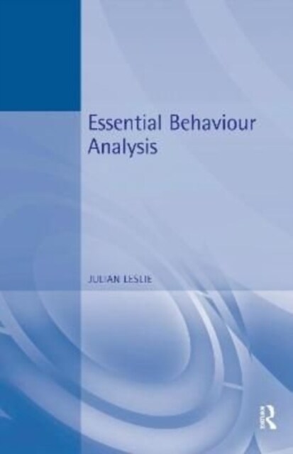 ESSENTIAL BEHAVIOUR ANALYSIS (Hardcover)