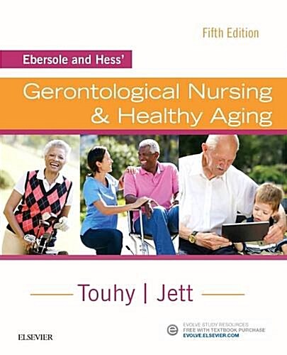 Ebersole and Hess Gerontological Nursing & Healthy Aging (Paperback)