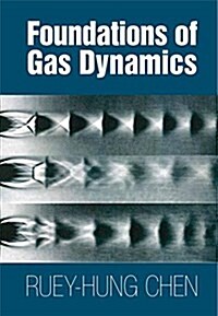 Foundations of Gas Dynamics (Hardcover)