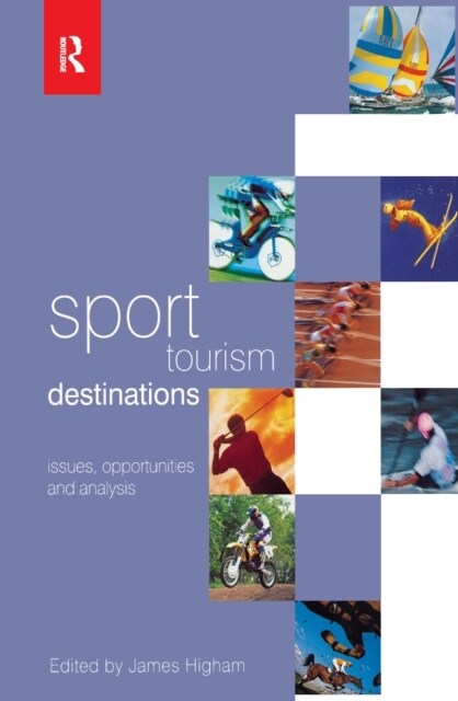 Sport Tourism Destinations (Hardcover)