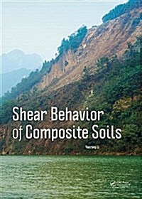 Shear Behavior of Composite Soils (Hardcover)