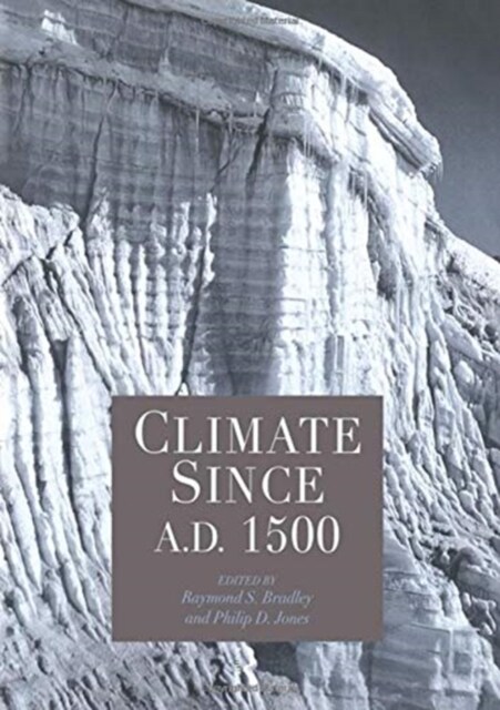 CLIMATE SINCE AD 1500 (Hardcover)