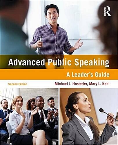 Advanced Public Speaking : A Leaders Guide (Paperback, 2 ed)