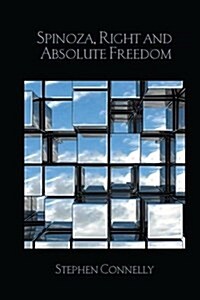 Spinoza, Right and Absolute Freedom (Paperback)