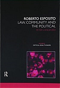 Roberto Esposito : Law, Community and the Political (Paperback)