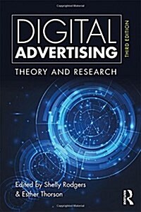 Digital Advertising : Theory and Research (Hardcover, 3 ed)