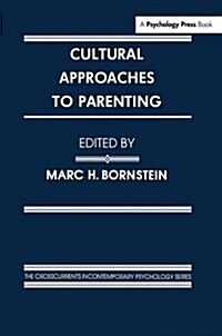 CULTURAL APPROACHES TO PARENTING (Paperback)