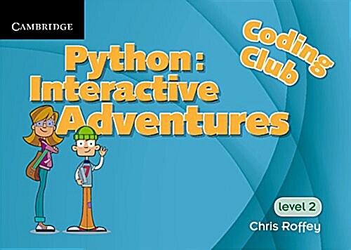 Coding Club Python: Interactive Adventures Supplement 2 (Spiral Bound)