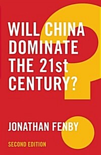 Will China Dominate the 21st Century? (Hardcover, 2 ed)