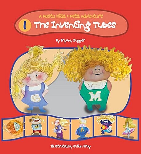 The Pasta Kidz: The Inventing Tubes (Paperback)