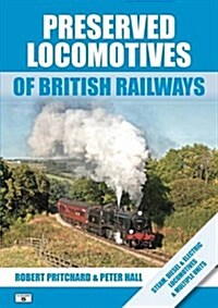 Preserved Locomotives of British Railways (Paperback, 17 Revised edition)
