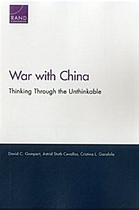 War with China: Thinking Through the Unthinkable (Paperback)