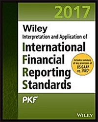 Wiley IFRS: Interpretation and Application of IFRS Standards (Paperback, 2017)