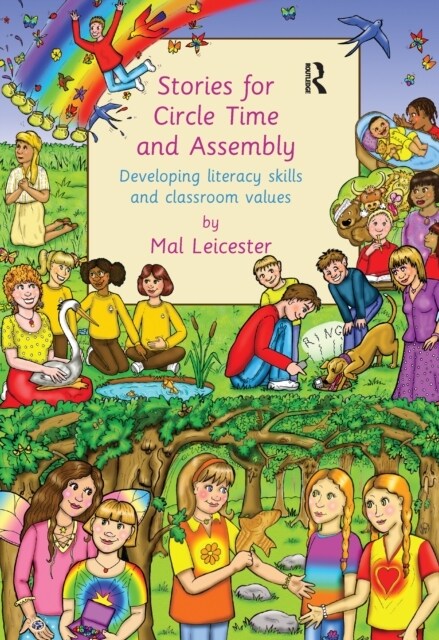 Stories for Circle Time and Assembly : Developing Literacy Skills and Classroom Values (Hardcover)