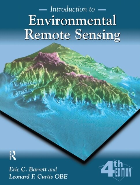 Introduction to Environmental Remote Sensing (Hardcover)