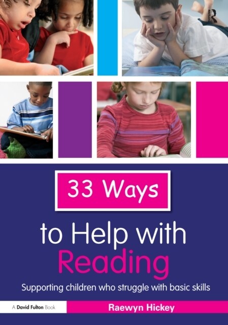 33 Ways to Help with Reading : Supporting Children Who Struggle with Basic Skills (Hardcover)