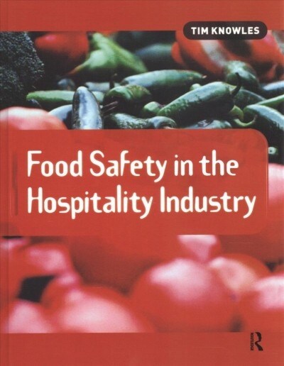Food Safety in the Hospitality Industry (Hardcover)