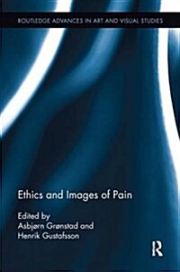 ETHICS AND IMAGES OF PAIN (Paperback)