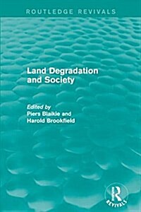 Land Degradation and Society (Paperback)