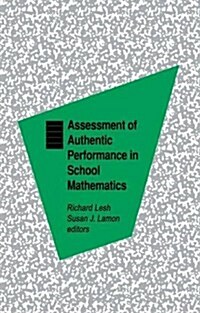 Assessment of Authentic Performance in School Mathematics (Paperback)