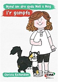 Cyfres Moli a Meg: Mynd am Dro gyda Moli a Meg ir Gampfa (Paperback)