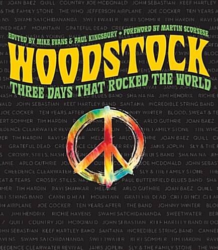 Woodstock : Three Days That Rocked the World (Paperback)