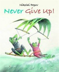 NEVER GIVE UP (Hardcover)