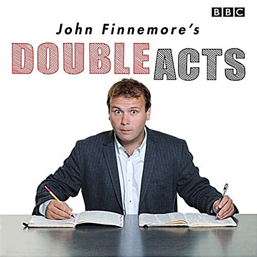 John Finnemores Double Acts : Six BBC Radio 4 Comedy Dramas (CD-Audio, Unabridged ed)