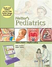Netters Pediatrics (Hardcover, 1st, BOX)