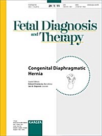 Congenital Diaphragmatic Hernia: Fetal Diagnosis and Therapy; Vol 29, No.1, 2011 (Paperback)