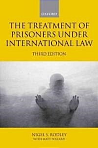 The Treatment of Prisoners Under International Law (Paperback, 3 Revised edition)
