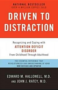 Driven to Distraction: Recognizing and Coping with Attention Deficit Disorder (Paperback, Revised)