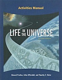 Activities Manual for Life in the Universe (Paperback, 2)