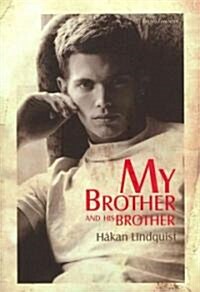 My Brother and His Brother (Paperback)