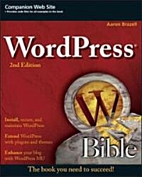 WordPress Bible (Paperback, 2 Rev ed)