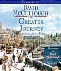The Greater Journey: Americans in Paris (Audio CD)