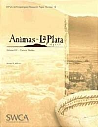 Animas-La Plata Project Volume XIV: Ceramic Studies (Paperback)